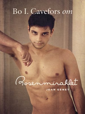 cover image of Om Rosenmiraklet av Jean Genet
